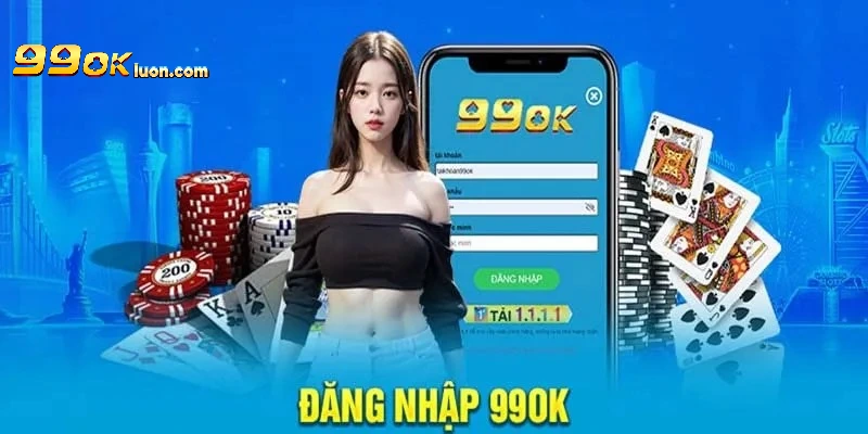 Hướng dẫn đăng nhập 99OK